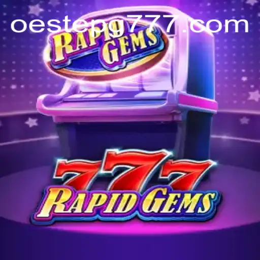RapidGems777: Descubra o Novo Fenômeno dos Jogos